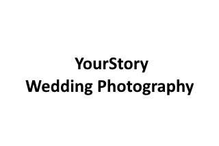 YourStory Wedding Photography