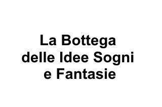 La Bottega delle Idee Sogni e Fantasie