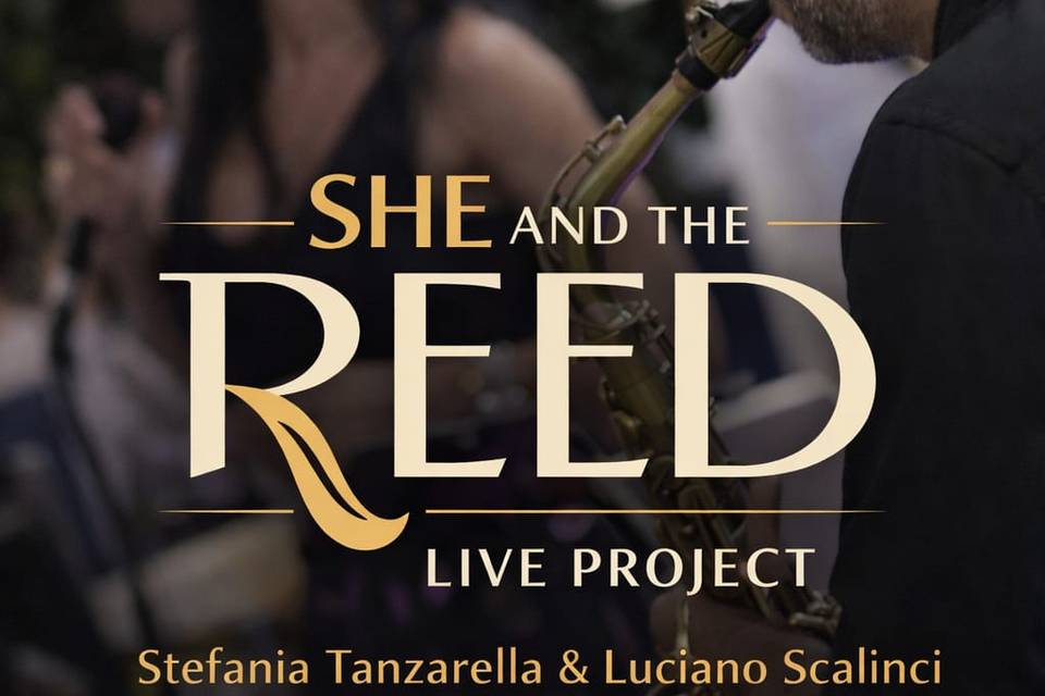 She and the Reed live project