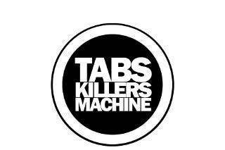 Tabs Killers Machine