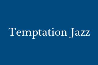 Temptation Jazz