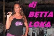 Dj Betta loka