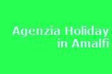 Agenzia Holiday in Amalfi