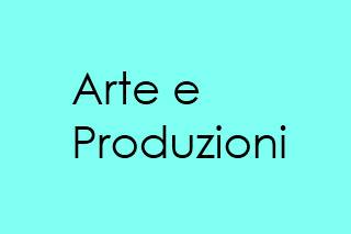 Arte e Produzioni