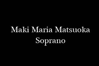 Maki Maria Matsuoka Soprano