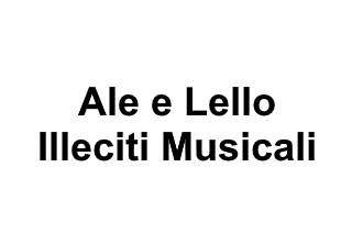 Ale e Lello - Illeciti Musicali