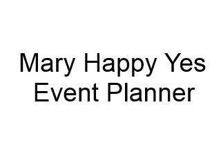 Mary Happy Yes - Event Planner