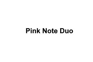 Pink Note Duo