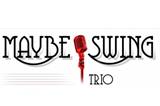 Maybe Swing Trio